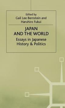 Hardcover Japan and the World: Essays on Japanese History and Politics Book