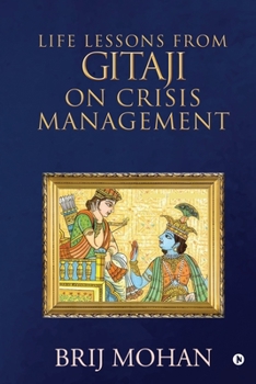 Paperback Life Lessons from Gitaji on Crisis Management Book