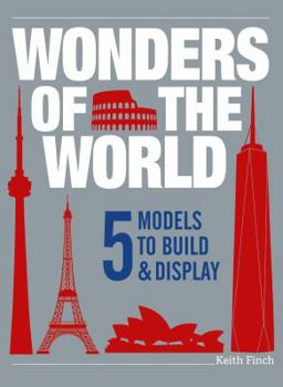 Hardcover Wonders of the World: 5 Models to Build & Display Book