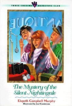 The Mystery of the Silent Nightingale (Three Cousins Detective Club) - Book #2 of the Three Cousins Detective Club