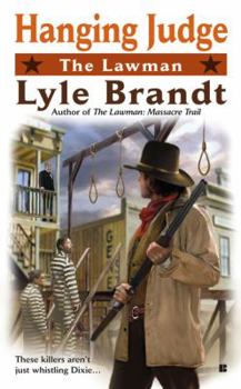 Hanging Judge - Book #5 of the Lawman