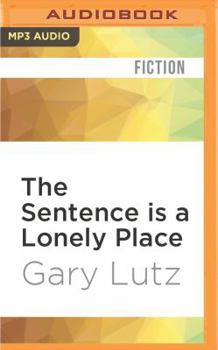 MP3 CD The Sentence Is a Lonely Place Book