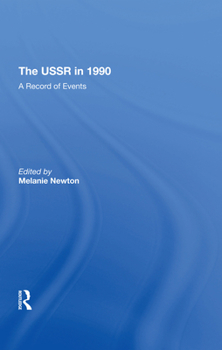 Hardcover The USSR in 1990: A Record of Events Book