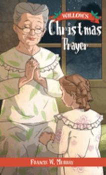 Hardcover Willow's Christmas Prayer [Large Print] Book