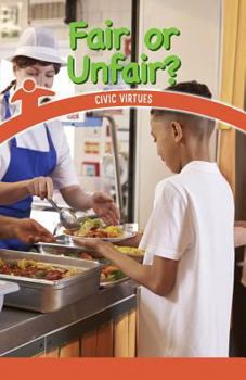 Paperback Fair or Unfair?: Civic Virtues Book