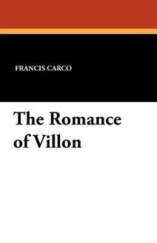 Paperback The Romance of Villon Book