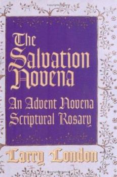 Paperback The Salvation Novena: An Advent Novena Scriptural Rosary Book