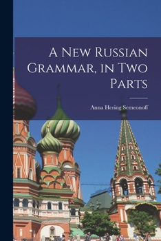 Paperback A New Russian Grammar, in Two Parts Book