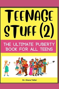Paperback Teenage Stuff (2): The Ultimate Puberty Book for All Teens Book