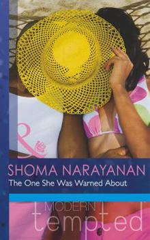 Paperback The One She Was Warned About (Mills & Boon Modern Tempted) Book