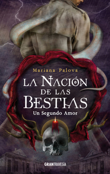 La Nación de las Bestias, libro 0: Un segundo amor - Book #0 of the La Nación de las Bestias