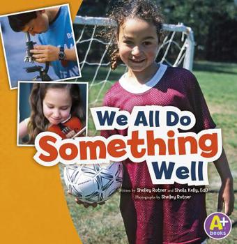 We All Do Something Well