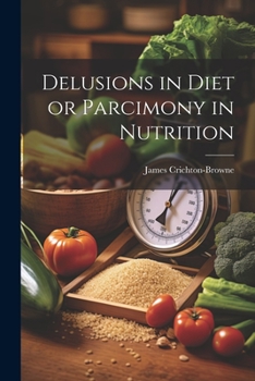 Paperback Delusions in Diet or Parcimony in Nutrition Book