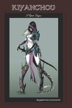 Paperback Kiyanchou: l'Esprit Dragon [French] Book