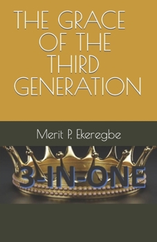 Paperback The Grace of the Third Generation Book