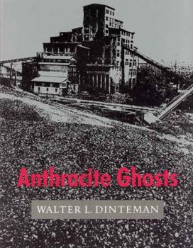 Paperback Anthracite Ghosts Book