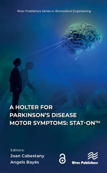 Hardcover A Holter for Parkinson's Disease Motor Symptoms: Stat-On(tm) Book