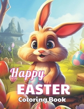 Paperback Happy Easter Coloring Book for Kids: 100+ High-quality Illustrations for All Ages Book