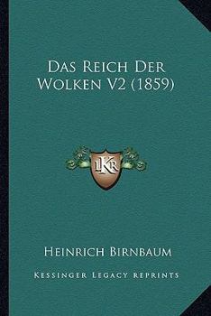 Paperback Das Reich Der Wolken V2 (1859) [German] Book