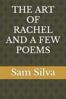 Paperback The Art of Rachel and a Few Poems Book