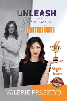 Paperback Unleash Your Inner Champion: 11 Principles To Success Book