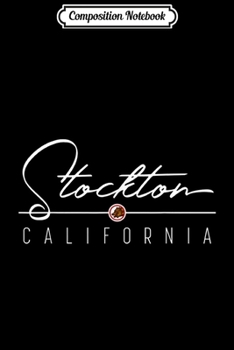 Paperback Composition Notebook: Stockton CA Journal/Notebook Blank Lined Ruled 6x9 100 Pages Book