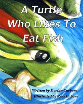 Paperback A Turtle Who Likes To Eat Fish Book