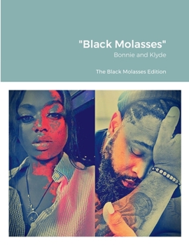 Paperback "Black Molasses": Bonnie and Klyde Book