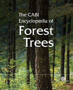 Hardcover The Cabi Encyclopedia of Forest Trees Book