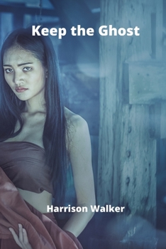 Paperback Keep the Ghost Book