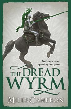 The Dread Wyrm - Book #3 of the Traitor Son Cycle