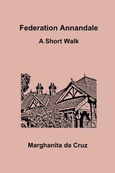 Paperback Federation Annandale: A Short Walk Book