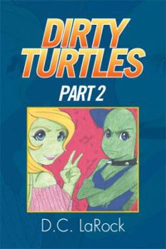 Paperback Dirty Turtles: Part 2 Book