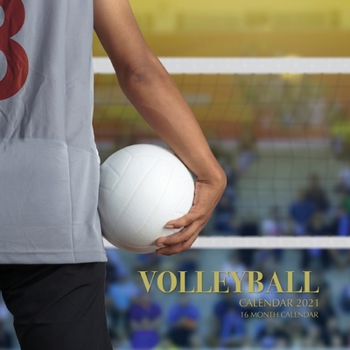 Paperback Volleyball Calendar 2021: 16 Month Calendar Book