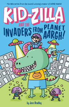 Library Binding Kid-Zilla and the Invaders from Planet Aargh! Book