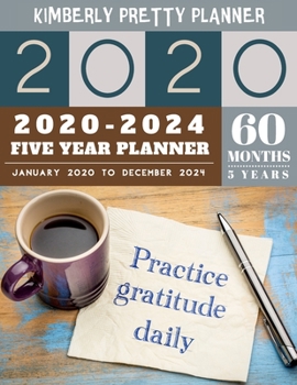 Paperback Five Year Planner 2020-2024: womens 5 year planner 2020-2024 - 5 Year Planner for 60 Months with internet record page - Practice Gratitude Daily De Book