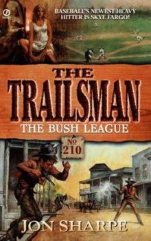 Mass Market Paperback Trailsman 210: The Bush League Book