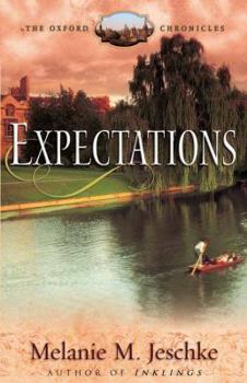 Expectations (The Oxford Chronicles) - Book #2 of the Oxford Chronicles