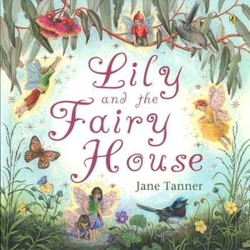 Paperback Lily and the Fairy House Book