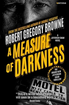Paperback A Measure of Darkness (A Jefferson Shaw Novel) Book
