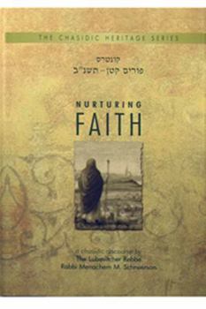 Hardcover Nurturing Faith (CHS): Chassidic Heritage Series Book