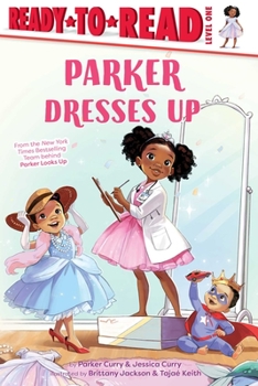 Paperback Parker Dresses Up: Ready-To-Read Level 1 Book