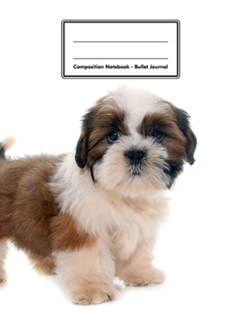 Composition Notebook - Bullet Journal: Shih Tzu | 109 pages 8.5"x11" | Dotted Journal | Grid Notebook | Gift For Kids Teenager Adult Teacher Student | Journal | Dog Lover