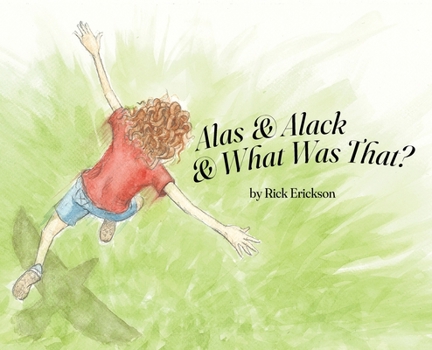 Hardcover Alas and Alack and What Was That? Book