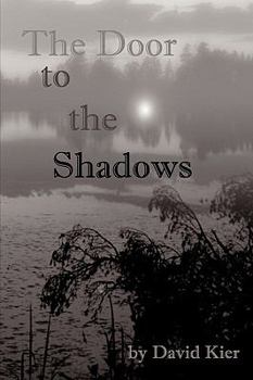 Paperback The Door to the Shadows: Book Two of the Landsaga Book