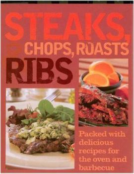 Hardcover Steaks, Chops, Roasts & Ribs Book