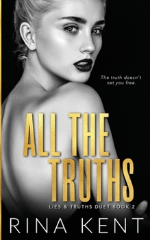 Paperback All The Truths: A Dark New Adult Romance Book