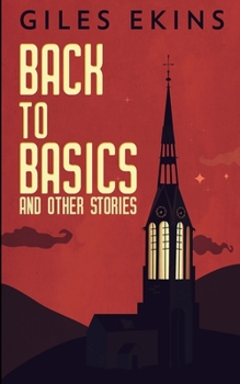 Paperback Back To Basics And Other Stories Book