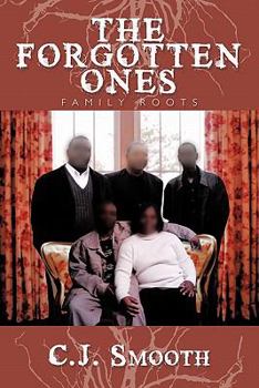 Paperback The Forgotten Ones: Family Roots Book