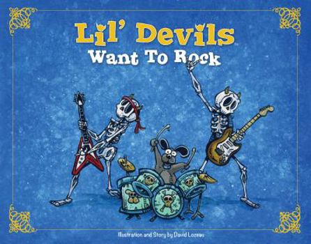 Paperback Lil' Devils Want to Rock Book